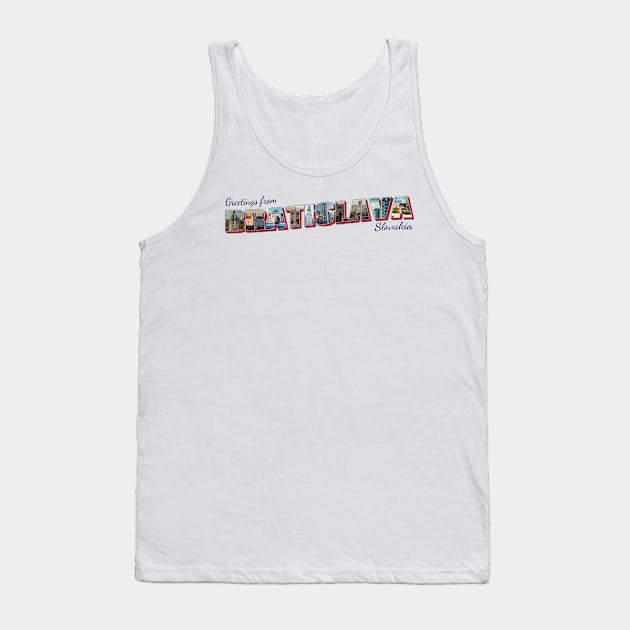 Greetings from Bratislava in Slovakia Vintage style retro souvenir Tank Top by DesignerPropo